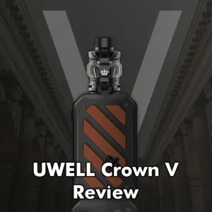 UWELL Crown V Reviews
