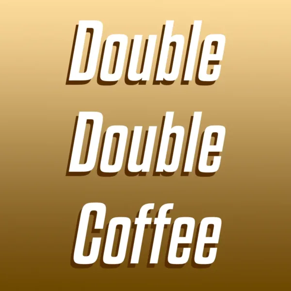 Double Double Coffee with brown background