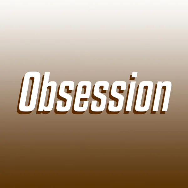 Obsession word with brown background