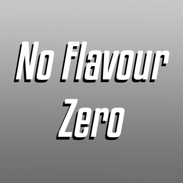 No Flavour Zero