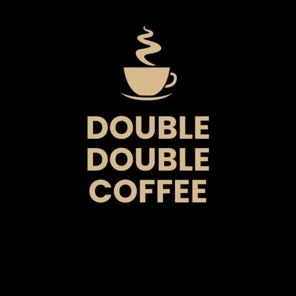Double Double Coffee