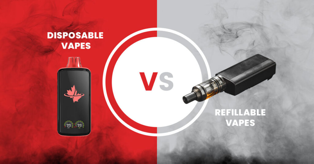 disposable vs refillable vapes